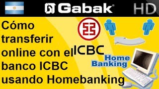 como transferir online con el banco icbc usando homebanking [upl. by Acinoed]