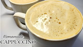 HOMEMADE CAPPUCCINO RECIPE  Cappuccino without machine  Only 3 ingredients [upl. by Gnut]