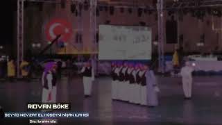 SEYYİD NEVZAT EL HÜSEYNİ NİŞAN İLAHİSİ Rıdvan Böke [upl. by Mateya]