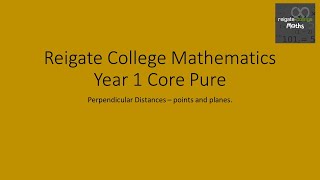 Core Pure 1 Perpendicular distance from a point to a plane [upl. by Dajma]