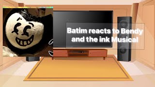 Batim reacts to bendy and the ink musicalsuggested video [upl. by Amal]