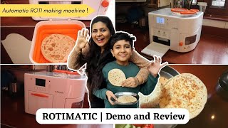 ROTIMATIC  Honest Review and Demo  Automatic Roti making Machine  foodforfoodies rotimatic [upl. by Oetsira]