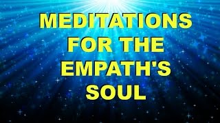 Empath Affirmation Meditation for Narcissistic Abuse Recovery Tune Into Your Sensitive Side [upl. by Buehler]