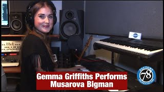 Gemma Griffiths Performs Musarova Bigman Gemmas interpretation [upl. by Ursal864]