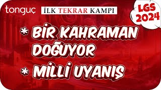 Bir Kahraman Doğuyor Milli Uyanış 🔄 LGS İlk Tekrar Kampı İnkılap 2024LGS [upl. by Gies403]