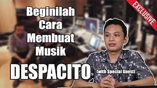 TERBONGKAR Beginilah Cara Membuat Musik DESPACITO [upl. by Panter]