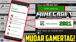 COMO ALTERARMUDAR SUA GAMERTAG DO XBOX  Minecraft PE 2021 [upl. by Riane475]