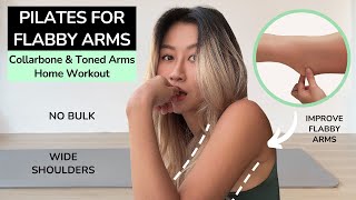 Pilates for Flappy Arms amp Collarbone  At Home Quick amp Effective No Equipment [upl. by Annavaj]