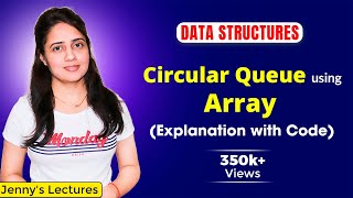 44 Circular Queue in Data Structure  Circular Queue using Arrays in C  DSA Tutorials [upl. by Yddet]