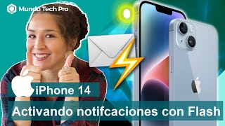 iPhone 14 – Activando notificaciones con Flash  🔦📱🤳🏽 [upl. by Anyaj]