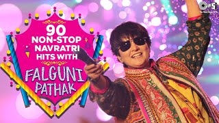 90 Non  Stop Navratri Hits With Falguni Pathak  Navratri Special  Garba Songs  Video Jukebox [upl. by Llerret]