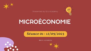 Microéconomie S1 séance 01Introduction à la microéconomie 2023 [upl. by Okramed]