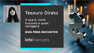 Como funciona o TESOURO DIRETO Saiba TUDO e comece a INVESTIR [upl. by Oribel]