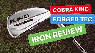 COBRA KING FORGED TEC IRONS REVIEW [upl. by Aihsotal]