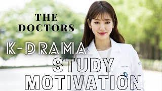 Kdrama Study Motivation  The Doctors  Struggle  fmv [upl. by Tut]