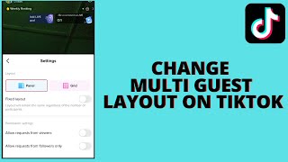 How to Change Multi Guest Layout On Tiktok Live [upl. by Elaen]