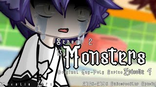 Monsters  Season 2  Episode 4  13  216k219k Sub Special  Original GayPoly Gacha Series [upl. by Matilda]