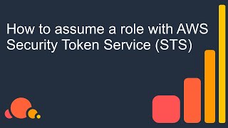 How to assume a role with AWS Security Token Service STS [upl. by Peednama]