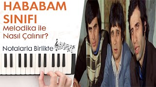 Hababam Sınıfı Melodika Notaları ve ÇalınışıTamamı [upl. by Hanna797]