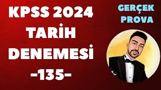 KPSS 2024 TARÄ°H DENEME GERÃ‡EK PROVA 135 kpss2024 kpsstarih kpsstarihdenemesi Ã¶sym [upl. by Erv680]