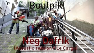 631 Boulpik  Nèg Dafrik Acoustic Session [upl. by Debor]