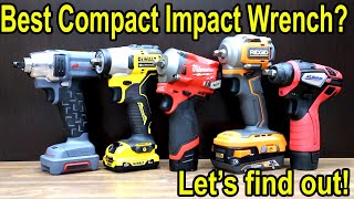 Best Impact Wrench COMPACT Milwaukee vs DeWalt Ridgid Ingersoll Rand [upl. by Enellek]