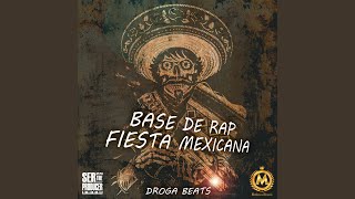 Base de Rap Fiesta Mexicana [upl. by Akeihsat]