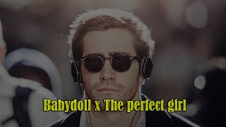 Babydoll x The Perfect Girl  Demolition With Lyrics [upl. by Alric284]