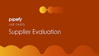 Automate your Supplier Evaluation with Pipefy AI [upl. by Bret]