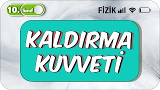 10Sınıf Fizik Kaldırma Kuvveti  Taktikli Konu Anlatımı 2023 [upl. by Leihcim]