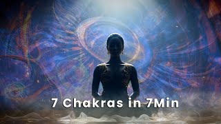 7 Chakras in 7Min 🎧 LISTEN UNTIL THE END FOR A COMPLETE REBALANCING OF THE 7 CHAKRAS 🙏​​ [upl. by Ummersen]