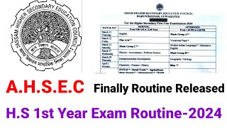 HS 1st Year Exam Routine 2024 AHSEC 1st year Exam Routine 2024 [upl. by Ahtiekal]