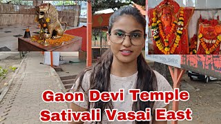 Gaon Devi Temple Sativali Vasai East Mumbai Maharashtra [upl. by Farleigh]