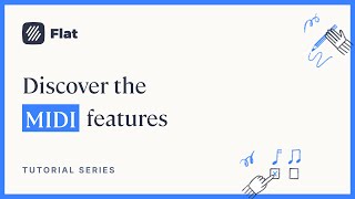 Flat tutorial How to use the MIDI writing features in our music notation software [upl. by Frederique]