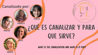 ¿QUE ES LA CANALIZACION Y PARA QUE SIRVE  What is the canalization and what is it for [upl. by Jessie]