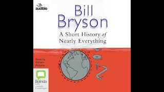 A Short History of Nearly Everything by Bill Bryson  Full Audiobook [upl. by Atrim298]