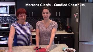 How to fix delicious French Marrons Glacés Candied Chestnuts for the Holiday season [upl. by Rexford]