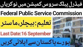 Federal Public Service Commission Jobs 2024New FPSC Govt Jobs in 2024Today Govt Jobs in Pakistan [upl. by Stanfill]