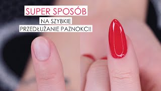 SUPER SPOSÓB NA SZYBKIE PRZEDŁUŻANIE PAZNOKCI 😍 [upl. by Tterb]