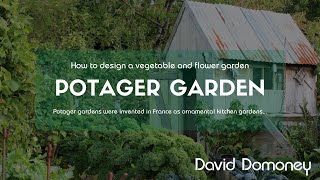 How To Design A Potager Vegetable And Flower Garden [upl. by Eseekram]