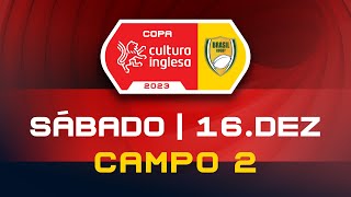 Copa Cultura Inglesa 2023  Sábado Campo 2 [upl. by Noni]