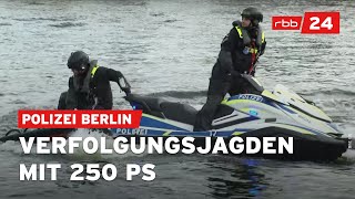 Neue JetSkis Polizei Berlin rüstet gegen Partyboote und Raser auf [upl. by Oicnedurp413]