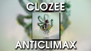 CloZee  Anticlimax [upl. by Hoeve]