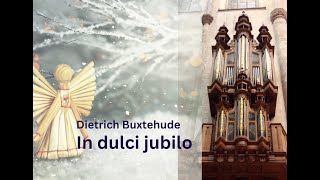 Buxtehude  In dulci jubilo [upl. by Esydnac]