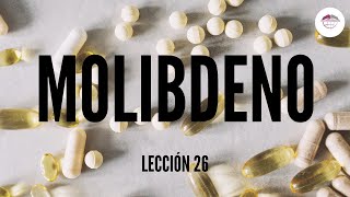 26 OLIGOELEMENTOS MOLIBDENO [upl. by Carling]