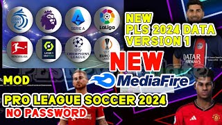 NEW ❗ PRO LEAGUE SOCCER MOD 🇮🇩 2024 UPDATE KITS  TRANSFER TOP CLUB 2024  SAVE DATA PLS TERBARU [upl. by Columbine38]