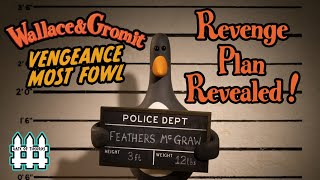 Feathers McGraw Plan Revealed  Wallace amp Gromit Vengeance Most Fowl [upl. by Onibag652]