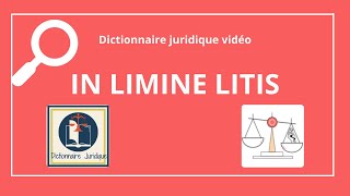 IN LIMINE LITIS en procédure civile 🔤 [upl. by Colyer]