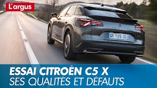 Essai Citroën C5 X hybride  ses qualités et défauts [upl. by Tiffani]