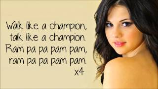 Selena Gomez  Like a Champion LYRICS HD NOT PITCHED [upl. by Rekoob]